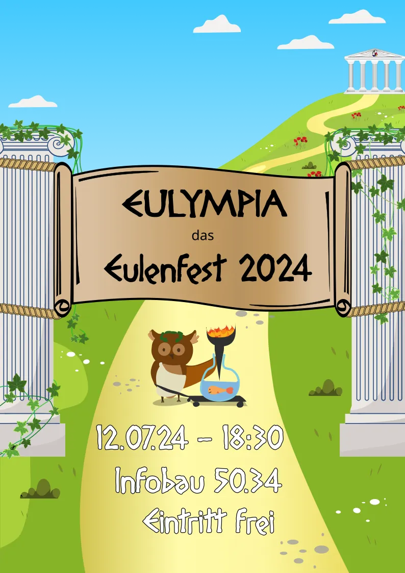 Eulympia das Eulenfest 2024. 12.07.24 - 18:30, Infobau 50.34, Eintritt frei
